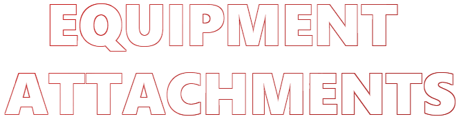 Equipment Attachments
